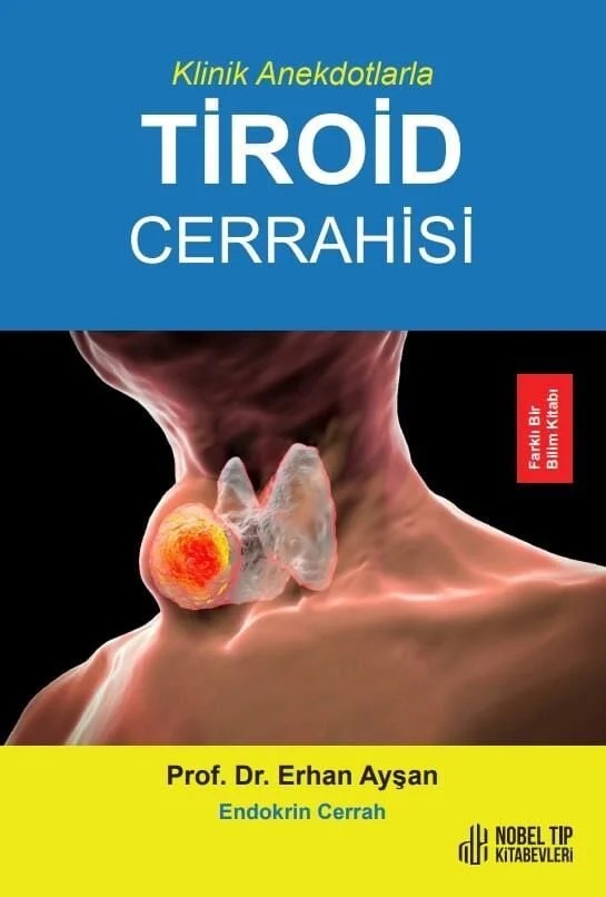 Klinik Anekdotlarla Tiroid Cerrahisi – Nobel Tıp Kitabevleri kitap kapağı