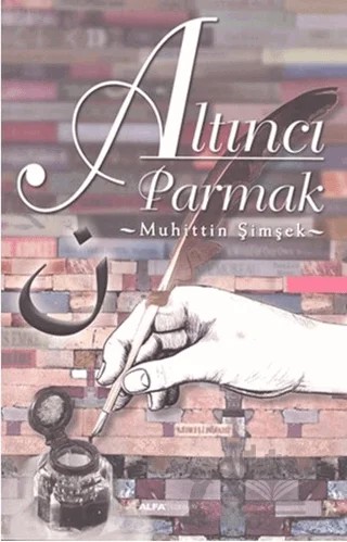 Altıncı Parmak – Muhittin Şimşek – Alfa Yayınları kitap kapağı