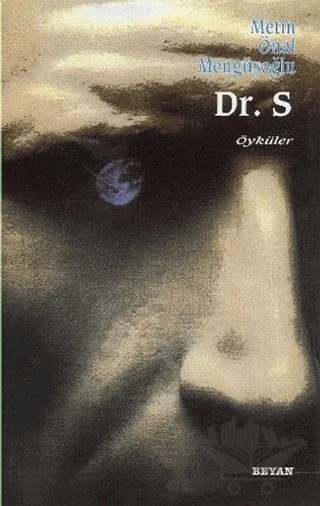 Dr. S Öyküler – Metin Önal Mengüşoğlu – Beyan Yayınları kitap kapağı