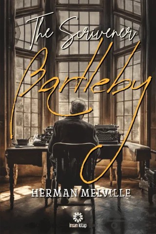Bartleby - The Scrivener – Herman Melvılle – İnsan Kitap kitap kapağı
