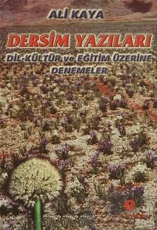 Dersim Yazıları – Ali Kaya – Can Yayınları (Ali Adil Atalay) kitap kapağı