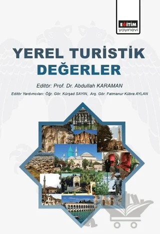 Yerel Turistik Değerler – Kolektif – Eğitim Yayınevi - Bilimsel Eserler kitap kapağı