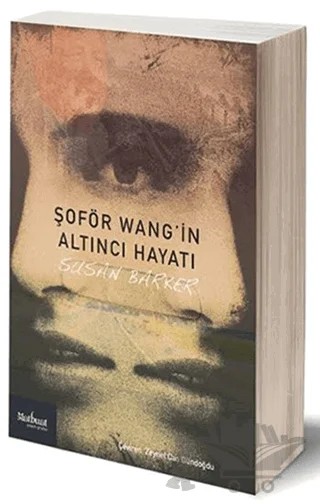 Şoför Wang’in Altıncı Hayatı – Susan Barker – Matbuat Yayınları kitap kapağı