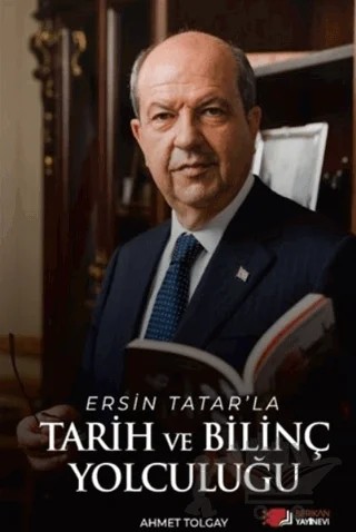 Ersin Tatar’la Tarih Ve Bilinç Yolculuğu – Ahmet Tolgay – Berikan Yayınevi kitap kapağı
