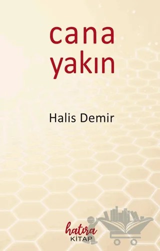 Cana Yakın – Halis Demir – Hatıra Kitap kitap kapağı