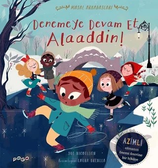 Denemeye Devam Et Alaaddin! - Masal Arkadaşları – Sue Nicholson – Pogo Çocuk kitap kapağı