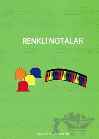 Renkli Notalar – Elvan Gezek Yurtalan – Cinius Yayınları kitap kapağı