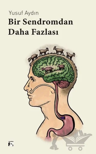 Bir Sendromdan Daha Fazlası – Yusuf Aydın – Alaska Yayınevi kitap kapağı