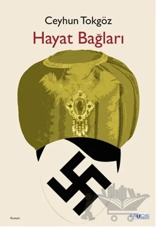 Hayat Bağları – Ceyhun Tokgöz – Favori Yayınları kitap kapağı