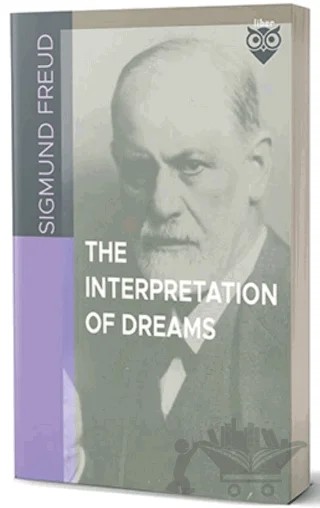 The Interpretation Of Dreams – Sigmund Freud – Liber Publishing kitap kapağı