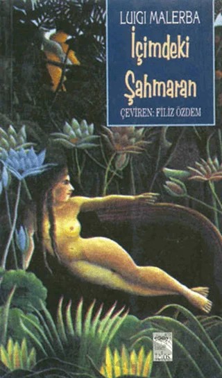 İçimdeki Şahmaran – Luigi Malerba – Telos Yayıncılık kitap kapağı