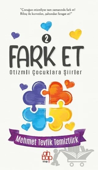 Fark Et 2 - Otizmli Çocuklara Şiirler – Mehmet Tevfik Temiztürk – Ahbap Kitap kitap kapağı