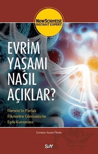 Evrim Yaşamı Nasıl Açıklar? – New Scientist – Say Yayınları kitap kapağı