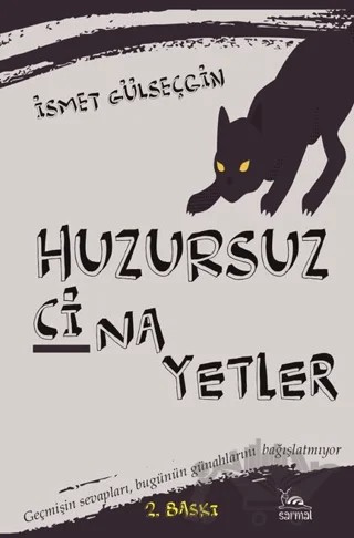Huzursuz Cinayetler – İsmet Gülseçgin – Sarmal Kitabevi kitap kapağı