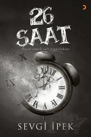 26 Saat – Sevgi İpek – Cinius Yayınları kitap kapağı