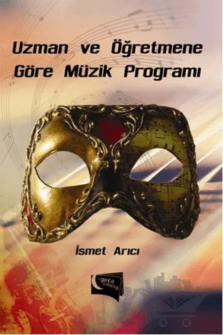 Uzman ve Öğretmene Göre Müzik Programı – İsmet Arıcı – Gece Kitaplığı kitap kapağı