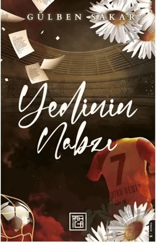 Yedinin Nabzı – Gülben Sakar – Athica Yayınları kitap kapağı