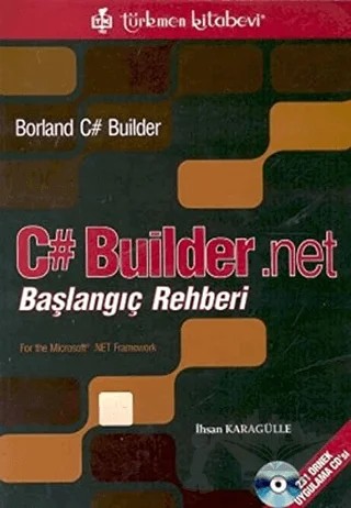 C# Builder .Net Başlangıç Rehberi – İhsan Karagülle – Türkmen Kitabevi kitap kapağı