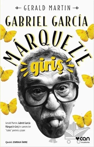 Gabriel Garcia Marquez’e Giriş – Gerald Martin – Can Yayınları kitap kapağı
