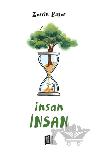 İnsan İnsan – Zerrin Başer – Mona Kitap kitap kapağı