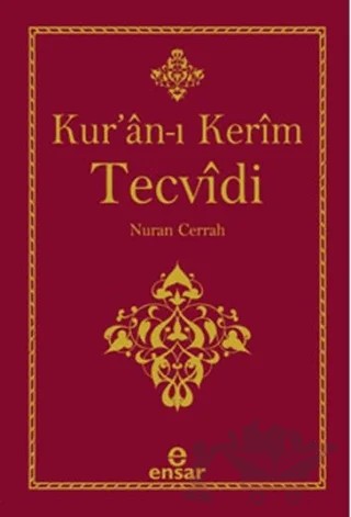 Kur’an-ı Kerim Tecvidi – Nuran Cerrah – Ensar Neşriyat kitap kapağı