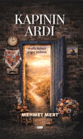 Kapının Ardı – Mehmet Mert – Çimke Yayınevi kitap kapağı