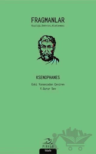 Fragmanlar - Ksenophanes – Ksenophanes – Pinhan Yayıncılık kitap kapağı
