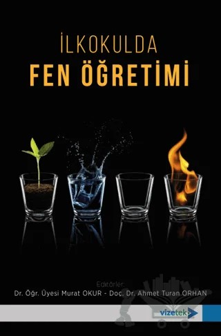 İlkokulda Fen Öğretimi – Kolektif – Vizetek Yayıncılık kitap kapağı