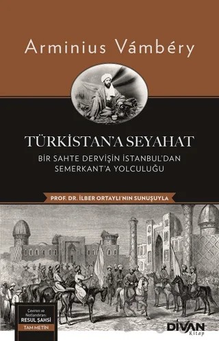 Türkistan’a Seyahat – Arminius Vambery – Divan Kitap kitap kapağı