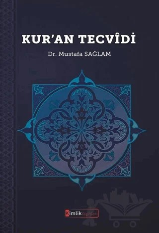Kur'an Tecvidi – Mustafa Sağlam – Kimlik Yayınları kitap kapağı