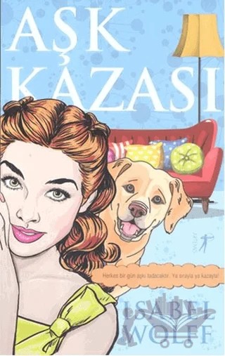 Aşk Kazası – Isabel Wolff – Alfa Yayınları kitap kapağı