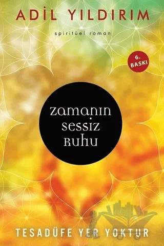 Zamanın Sessiz Ruhu – Adil Yıldırım – Cinius Yayınları kitap kapağı
