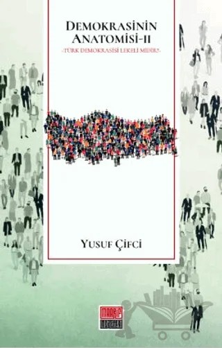 Demokrasinin Anatomisi 2 – Yusuf Çifci – Maarif Mektepleri kitap kapağı
