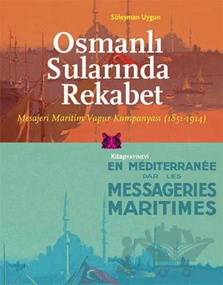 Osmanlı Sularında Rekabet – Süleyman Uygun – Kitap Yayınevi kitap kapağı