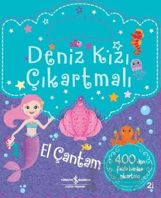 Deniz Kızı Çıkartmalı - El Çantam – Kolektif – İş Bankası Kültür Yayınları kitap kapağı
