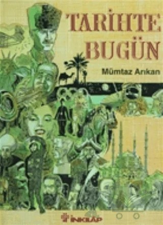 Tarihte Bugün – Mümtaz Arıkan – İnkılap Kitabevi kitap kapağı