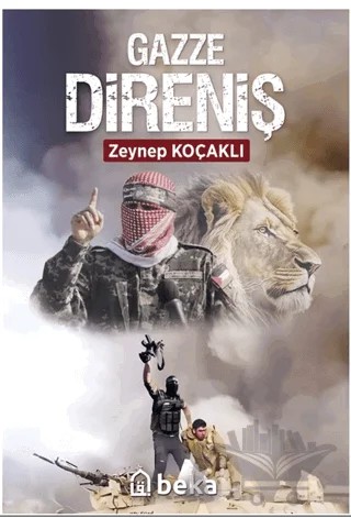 Gazze Direniş – Zeynep Koçaklı – Beka Yayınları kitap kapağı