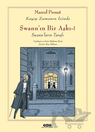 Kayıp Zamanın İzinde: Swann’ın Bir Aşkı - 1 – Marcel Proust – Yapı Kredi Yayınları kitap kapağı