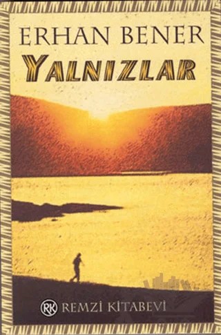 Yalnızlar – Erhan Bener – Remzi Kitabevi kitap kapağı