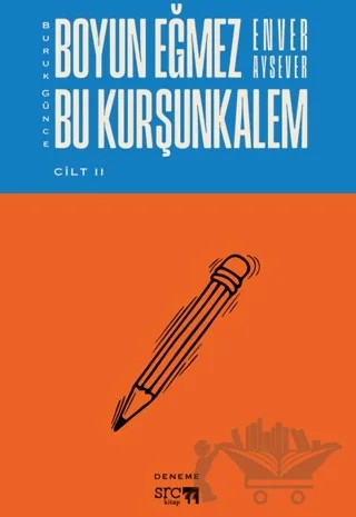 Buruk Günce – Boyun Eğmez Bu Kurşunkalem - Cilt 2 – Enver Aysever – SRC Kitap kitap kapağı