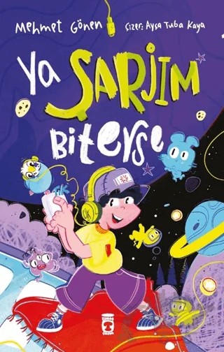 Ya Şarjım Biterse – Mehmet Gönen – Timaş Çocuk kitap kapağı