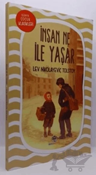İnsan Ne İle Yaşar – Lev Nikolayeviç Tolstoy – Mavi Nefes Yayınları kitap kapağı