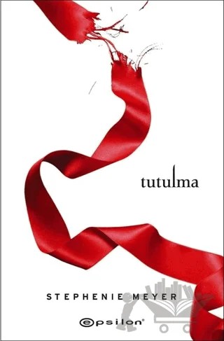 Tutulma (Ciltli) – Stephenie Meyer – Epsilon Yayınevi kitap kapağı