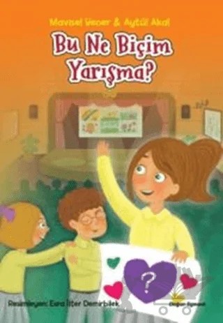 Bu Ne Biçim Yarışma? – Aytül Akal, Mavisel Yener – Doğan Egmont Yayıncılık kitap kapağı