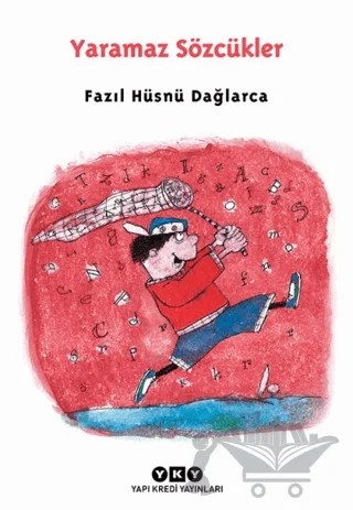 Yaramaz Sözcükler – Fazıl Hüsnü Dağlarca – Yapı Kredi Yayınları kitap kapağı