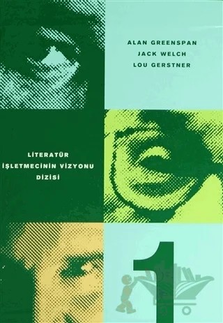 Literatür İşletmecinin Vizyonu Dizisi – David B. Sicilia, Jeffrey L. Cruikshank, Lenore Terr, Robert Slater – Literatür Yayıncılık kitap kapağı