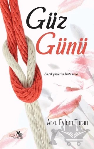 Güz Günü – Arzu Eylem Turan – Boramir Yayınları kitap kapağı