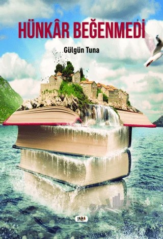 Hünkar Beğenmedi – Gülgün Tuna – Tilki Kitap kitap kapağı