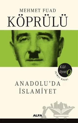 Anadolu’da İslamiyet – Mehmet Fuad Köprülü – Alfa Yayınları kitap kapağı