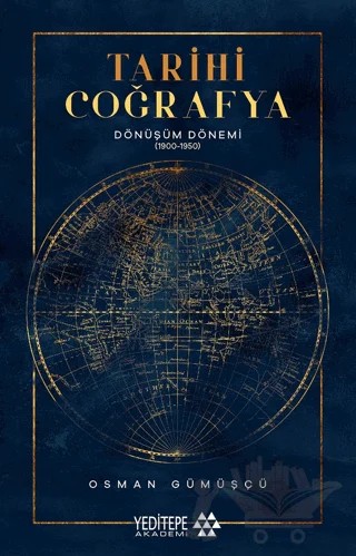 Tarihi Coğrafya Dönüşüm Dönemi – Osman Gümüşçü – Yeditepe Akademi kitap kapağı